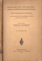 Probleme des hypophysen - nebennierenrindensystems. Erstes Freiburger Symposion