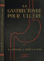 La gastrectomie pour ulcere