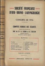 Société française d'oto-rhino-laryncologie. Congres de 1956 Tome LXIII – 2° partie