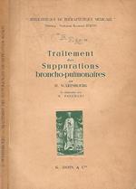 Traitement des Suppurations bronco - pulmonaires