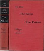 The drug, the nurse, the patient