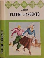 I pattini d'argento