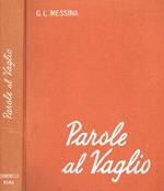 Parole al vaglio. Dizionario dei neologismi, dei barbarismi e delle sigle