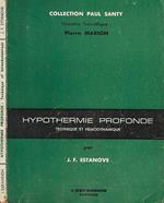 Hypothermie profonde. Technique e hemodynamique