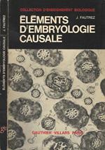 Eléments d'Embryologie causale