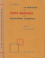 La pratique des tests mentaux en psychiatrie infantile