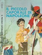 Il piccolo caporale di Napoleone