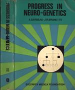 Progress in neuro - genetics