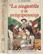 La zingarella e la principessa