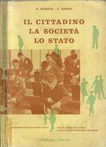 Il cittadino la società lo Stato. Compendio di educazione civica