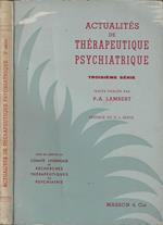 Actualités de thérapeutique psychiatrique