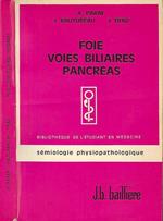 Foie, Voies Biliares, Pancreas. Semiologie psysiopathologique