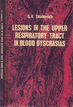 Lesions in the upper respiratory tract in blood dyscrasias