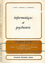 Informatique et psychiatrie. Troiseme rapport