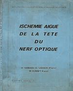 Bolletin de Societes d'Ophtalmologie de France - Ischemie aiuge de la tete du nerf optique. Rapport Annuel 1977