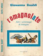 Romagnolate. Fatti e personaggi di Romagna