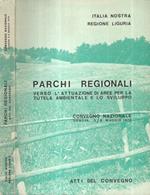 Parchi Regionali. Verso l'attuazione di Aree per la Tutela Ambientale e lo Sviluppo