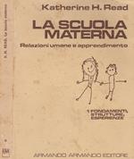 La scuola materna. Relazioni umane e apprendimento