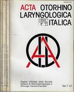ACTA Otorhino Laryngologica Italica Anno 1981 Volume I N° 1, 2, 3. Organo ufficiale della Società Italiana di otorinolaringologia e chirurgia cervico-facciale