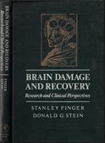 Brain Damage and recovery. Research and clinical perspectives