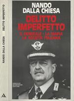 Delitto imperfetto. Il Generale - La mafia - La società italiana