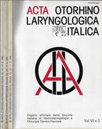 ACTA Otorhino Laryngologica Italica Anno 1986 Volume VI N° 3, 4, 5. Organo ufficiale della Società Italiana di otorinolaringologia e chirurgia cervico-facciale