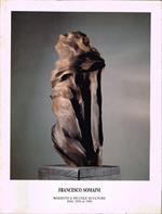 Francesco Somaini. Bozzetti e piccole sculture dal 1950 al 1990 - Mazzoleni Arte, 10 maggio - 29 giugno 1990