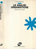 Le analisi urbanistiche. Riferimenti e metodi