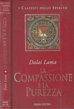 La compassione e la purezza. Conversazioni con Jean-Claude De Carriére