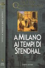 La vita quotidiana a Milano ai tempi di Stendhal
