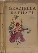 Graziella - Raphael. Pages de la vingtième année