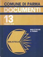Comune di Parma - Documenti 13. Biblioteche a Parma