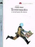 Terremoto e trent'anni di cricca