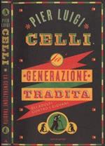 La generazione tradita. Gli adulti contro i giovani