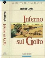 Inferno sul Golfo