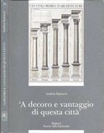 A decoro e vantaggio di questa città. Archi colonne capitelli. La scultura decorativa a Bologna: problemi di tutela e conservazione