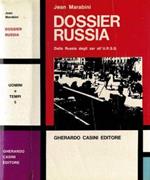Dossier Russia. Dalla Russia degli Zar all'U.R.S.S