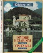 Dimore e giardini storici visitabili in Italia 1993