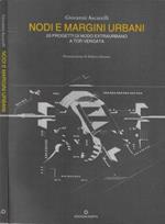 Nodi e margini urbani. 20 progetti di nodo extraurbano a Tor Vergata