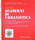 Quaderni di urbanistica vol.I. Le origini della disciplina. L'evoluzione del quadro legislativo e della strumentazione per il governo delle trasformazioni urbane. Un caso emblematico: Roma