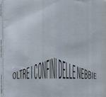 Oltre i confini delle nebbie. Tre generazioni di tre provincie a confronto