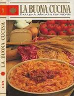 La buona cucina. Enciclopedia della cucina internazionale. Vol. I: A-ARS