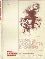 Come si documenta il crimine