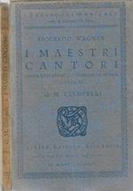 I maestri cantori. Guida attraverso la commedia e la musica