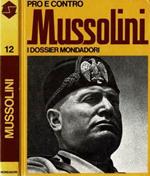 Pro e Contro - Mussolini