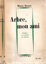 Arbre, mon ami. Poèmes et extraits de lettres