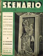 Scenario. Lo spettacolo italiano. Rivista mensile delle arti della scena. Anno XI 1942, n.1. Anno XII 1943, n.9