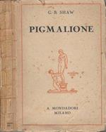 Pigmalione. Commedia in cinque atti