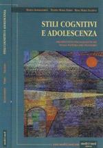 Stili cognitivi e adolescenza. Prospettive psicoanalitiche sulla natura del pensiero