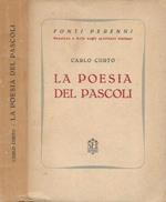 La poesia del Pascoli. Storia e caratteri